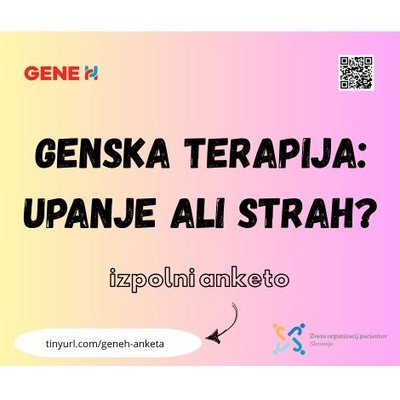 Slika z rumeno, ki se preliva v roza, levo zgoraj logotip GeneH, desno zgoraj logotip. V sredini je napis Genska terapija: upanje ali strah? Izpolni anketo in povezava na anketo ter desno spodaj še logotip ZOPS.