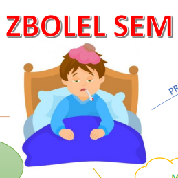 Simbolna slika bolanega otroka v postelji z napisom ZBOLEL SEM 